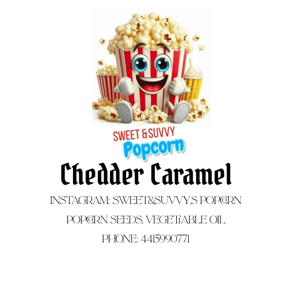 $6.00 chedder popcorn, caramel popcorn veg oil