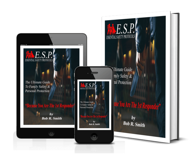 Ebook - ESP - Essential Safety Protocols "The Ultimate Guide to Family Safety & Personal Protection"
