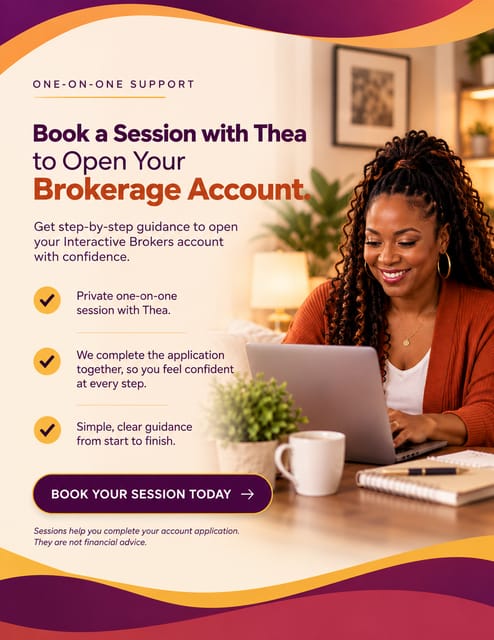 Book A One-on-One Session To Assist With Opening Your Brokerage Account